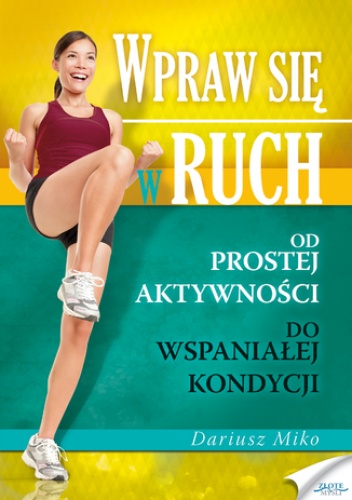 Wpraw się w ruch - Miko Dariusz