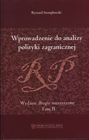 Wprowadzenie do analizy polityki zagranicznej RP. Tom II - Aneksy - Ryszard Stemplowski