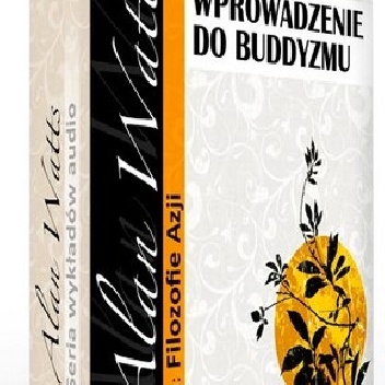 Wprowadzenie do Buddyzmu - Alan Watts