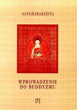Wprowadzenie do buddyzmu - Sangharakszita