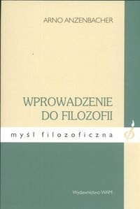 Wprowadzenie do filozofii - Arno Anzenbacher