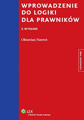 Wprowadzenie do logiki dla pracowników - Oktawian Nawtrot