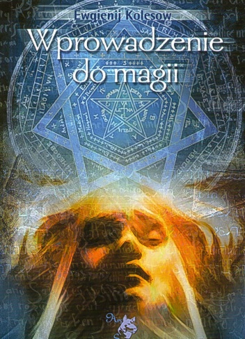 Wprowadzenie do magii - Ewgienij Kolesow