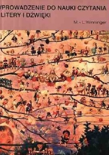 Wprowadzenie do nauki czytania - litery i dźwięki - Marie-Louise Winninger