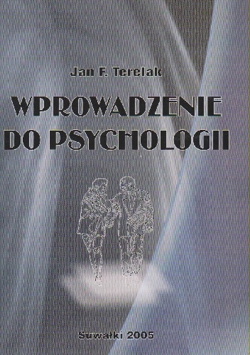 Wprowadzenie do psychologii - Jan F. Terelak