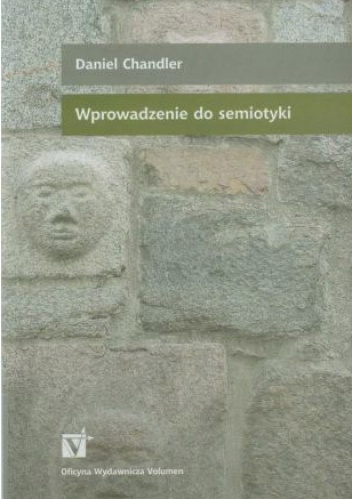 Wprowadzenie do semiotyki - Daniel Chandler
