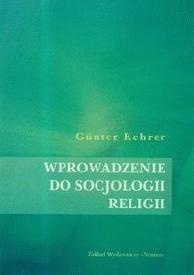 Wprowadzenie do socjologii religii - Gunter Kehrer