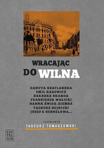 Wracając do Wilna - Tadeusz Tomaszewski
