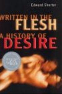 Written in the Flesh - Edward L. Shorter