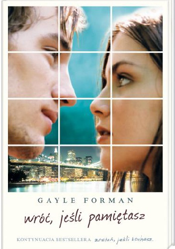 Wróć, jeśli pamiętasz - Gayle Forman