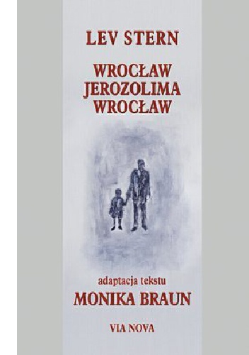 Wrocław-Jerozolima-Wrocław - Lev Stern