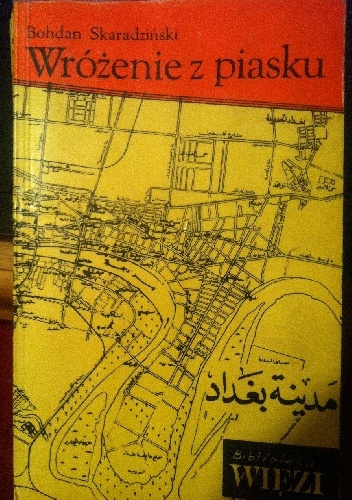 Wróżenie z piasku - Bohdan Skaradziński