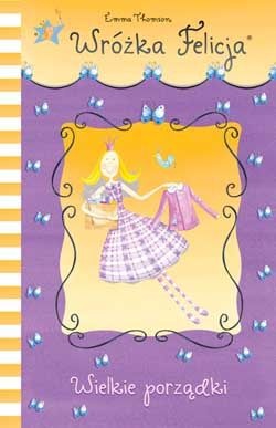 Wróżka Felicja - Wielkie Porządki - Emma Thomson