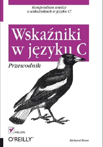 Wskaźniki w języku C. Przewodnik - Richard Reese