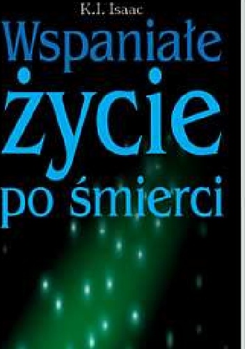 Wspaniałe życie po śmierci