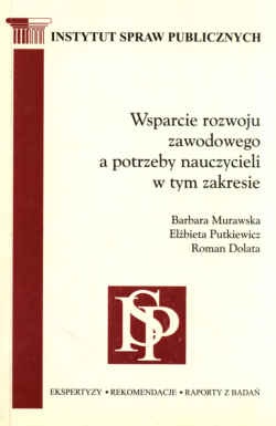 Wsparcie rozwoju zawodowego a potrzeby nauczycieli w tym zakresie