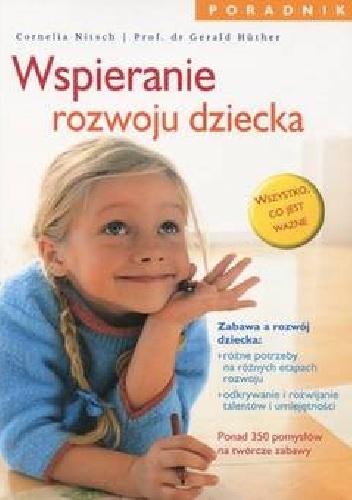 Wspieranie rozwoju dziecka - Cornelia Nitsch, Gerald Hüther