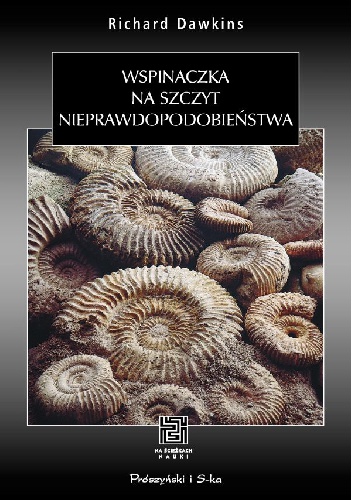 Wspinaczka na szczyt nieprawdopodobieństwa - Richard Dawkins