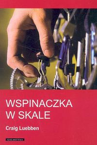 Wspinaczka w skale - Craig Luebben