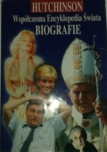 Współczesna Encyklopedia Świata. Biografie Tom I - praca zbiorowa