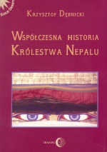 Współczesna historia Królestwa Nepalu - Krzysztof Dębnicki