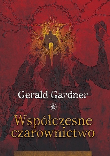 Współczesne czarownictwo - Gerald Brosseau Gardner