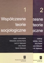 Współczesne teorie socjologiczne, t. 1 i 2