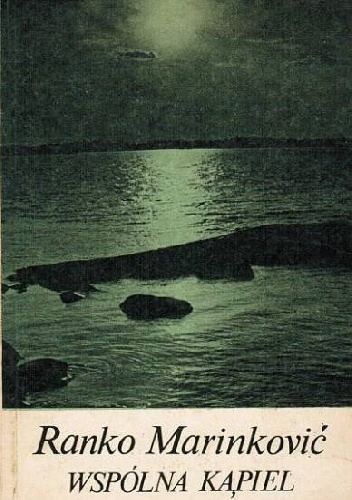 Wspólna kąpiel - Ranko Marinković