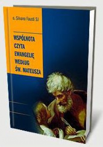 Wspólnota czyta Ewangelię według św. Mateusza - Silvano Fausti