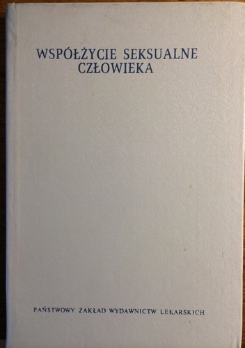 Współżycie seksualne człowieka - William H. Masters, Virginia E. Johnson