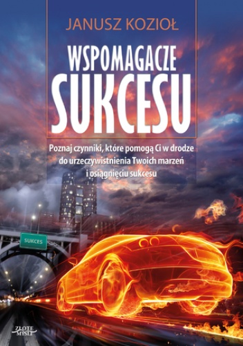Wspomagacze sukcesu - Janusz Kozioł