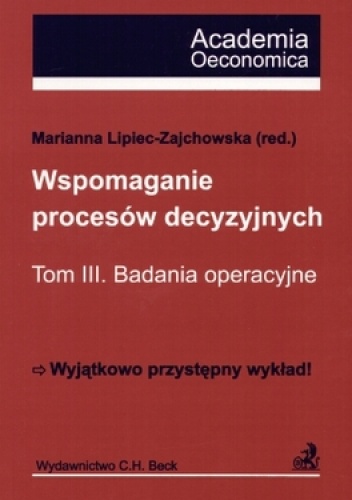 Wspomagania procesów decyzyjnych Tom 3 Badania operacyjne - Marianna Lipiec-Zajchowska