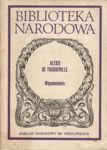 Wspomnienia - Alexis de Tocqueville