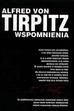 Wspomnienia - Alfred von Tirpitz