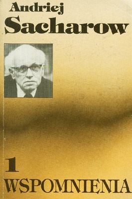 Wspomnienia - Andriej Dmitrijewicz Sacharow