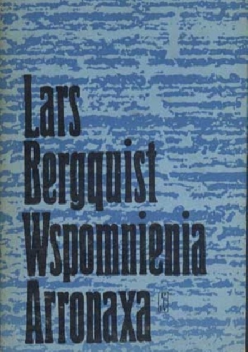 Wspomnienia Arronaxa - Lars Bergquist
