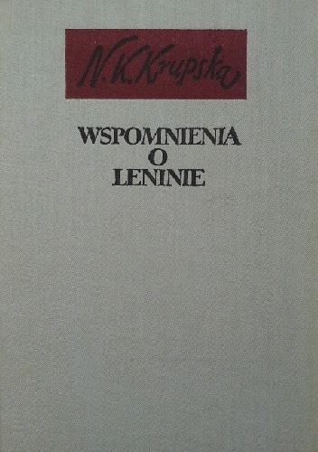 Wspomnienia o Leninie - Nadieżda Krupska