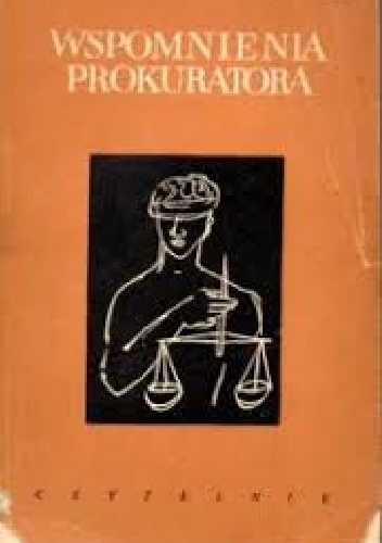 Wspomnienia prokuratora - Kazimierz Rudnicki