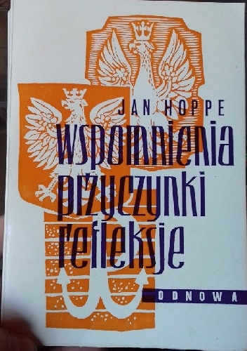 Wspomnienia, przyczynki, refleksje... - Jan Hoppe
