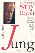 Wspomnienia, sny, myśli - Carl Gustav Jung