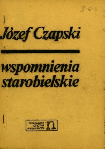 Wspomnienia starobielskie - Józef Czapski