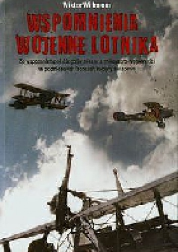 Wspomnienia wojenne lotnika - Wiktor Willmann