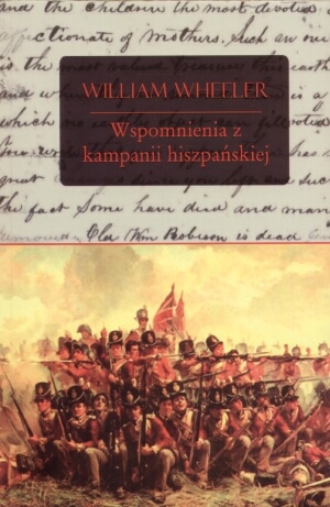 Wspomnienia z kampanii hiszpańskiej - William Wheeler
