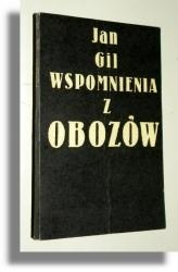 Wspomnienia z obozów - Jan Gil