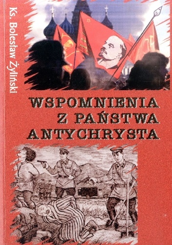 Wspomnienia z państwa antychrysta - Bolesław Żyliński