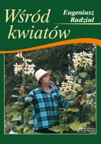Wśród kwiatów - Eugeniusz Radziul