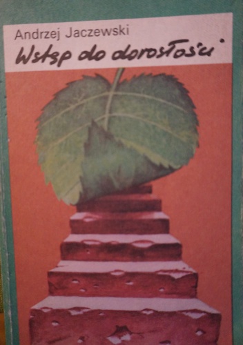 Wstęp do dorosłości - Andrzej Lucjan Jaczewski