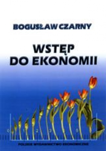 Wstęp do ekonomii - Bogusław Czarny
