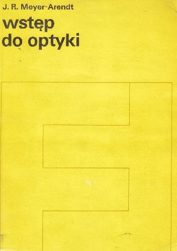 Wstęp do optyki - Jurgen R. Meyer-Arendt