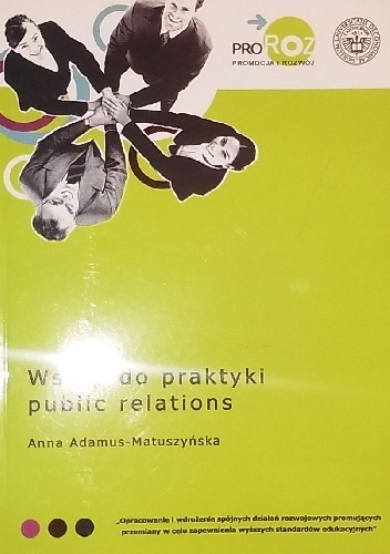 Wstęp do praktyki public relations - Anna Adamus-Matuszyńska